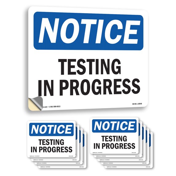 Testing In Progress OSHA Notice Vinyl Decal Label 7 Inch x 5 Inch - 10 Pack