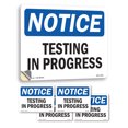 thumbnail image 1 of Testing In Progress OSHA Notice Vinyl Decal Label 7 Inch x 5 Inch - 5 Pack, 1 of 6