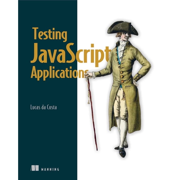 Testing JavaScript Applications (Paperback)