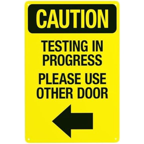 Testing In Progress Please Use Other Door Warning Sign, Door Security Metal Signs for Business Home Outdoor Indoor Road Yard Garage Street Wall Safety Caution Custom Decor 8 x 12 Inch