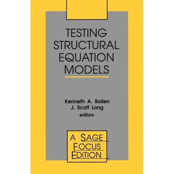 Pre-Owned Testing Structural Equation Models (Paperback) by J Scott Long, Kenneth a Bollen