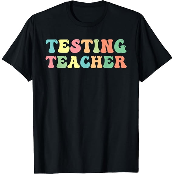 Testing Teacher Test Day Testing Day T-Shirt