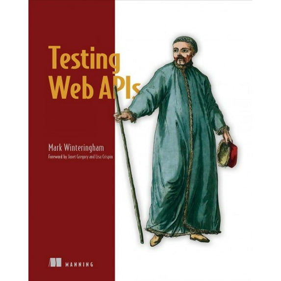 Pre-Owned Testing Web APIs (Paperback)