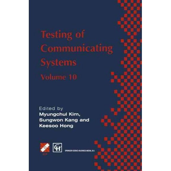 Testing of Communicating Systems : IFIP TC6 10th International Workshop on Testing of Communicating Systems, 8-10 September 1997, Cheju Island, Korea