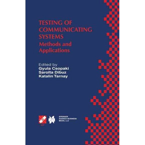 Testing of Communicating Systems : Methods and Applications