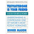 thumbnail image 1 of Pre-Owned Testosterone Is Your Friend, Third Edition: Understanding & Controlling One of Nature's Most Potent Hormones (Paperback) 0757004776 9780757004773, 1 of 1
