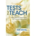 thumbnail image 1 of Tests That Teach: Using Standardized Tests to Improve Instruction, (Paperback), 1 of 1