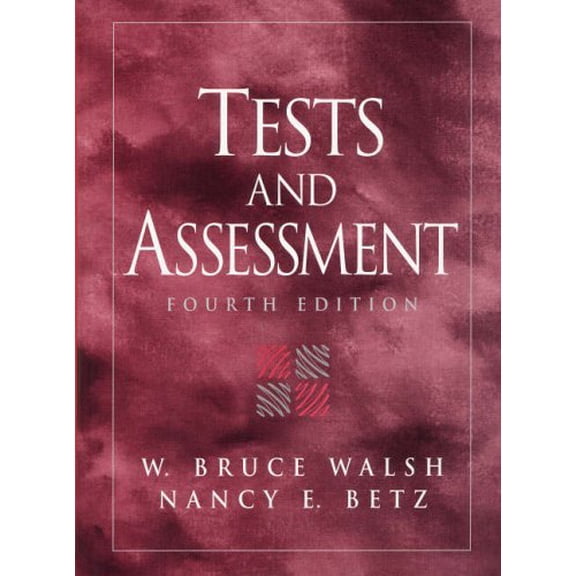 Pre-Owned Tests and Assessment, 4th Edition (Paperback) 0130959472 9780130959478