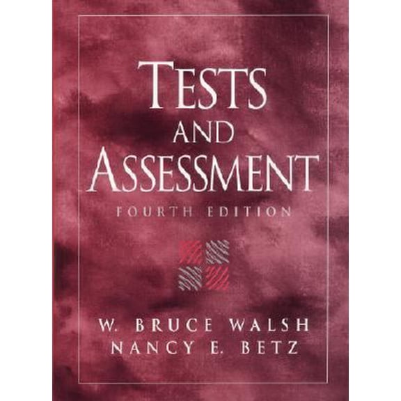Pre-Owned Tests and Assessment, 4th Edition (Paperback) 0130959472 9780130959478