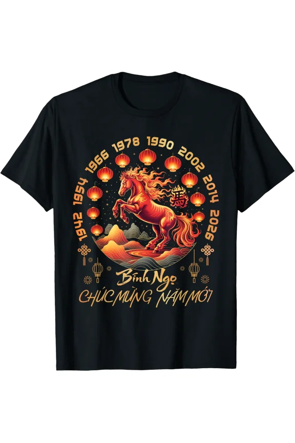 Tet 2026 Chuc Mung Nam Moi Xuan Binh Ngo Vietnamese New Year T-Shirt All Size S-5Xl