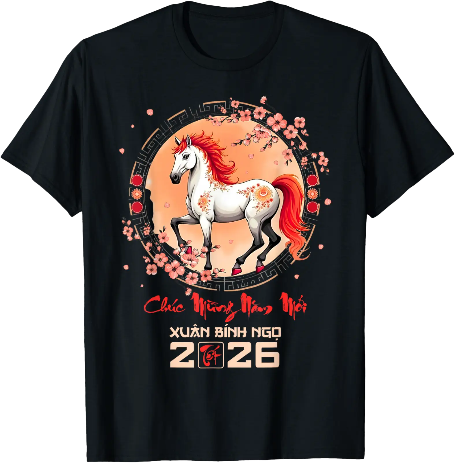 Tet 2026 Vietnamese Year Horse Zodiac Lunar Chinese New Year T-Shirt ...