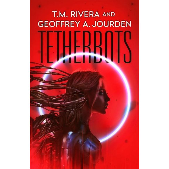 Tetherbots, (Paperback)