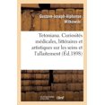 thumbnail image 1 of Tetoniana. Curiosités Médicales, Littéraires Et Artistiques Sur Les Seins Et l'Allaitement (Paperback), 1 of 1