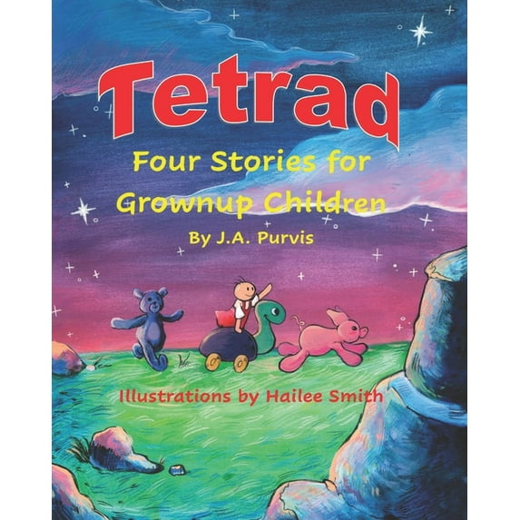 Tetrad : Four Stories for Grownup Children (Paperback)