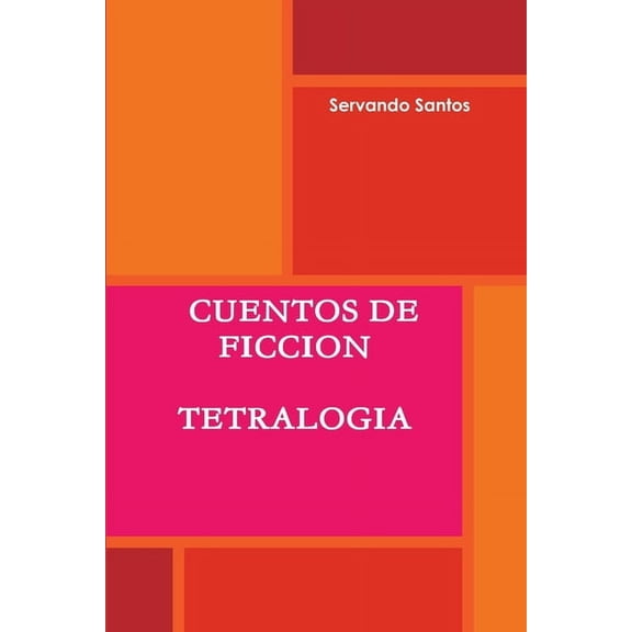 Tetralogia de Cuentos de Ficcion, (Paperback)