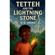 Tetteh and the Lightning Stone, Paperback