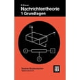 thumbnail image 1 of Teubner StudienbÃ¼cher Elektrotechnik Nachrichtentheorie: Grundlagen, (Paperback), 1 of 1