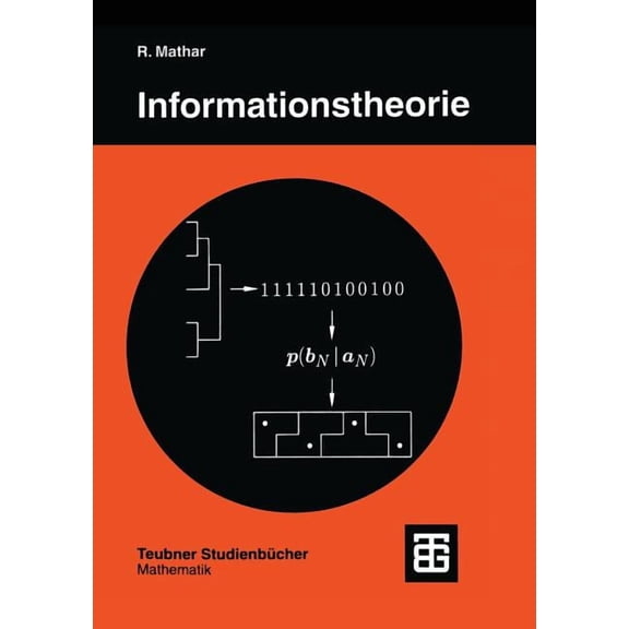 Teubner Studienbücher Mathematik Informationstheorie: Diskrete Modelle Und Verfahren, (Paperback)