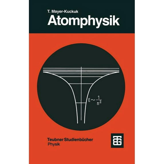 Teubner Studienbücher Physik Atomphysik: Eine Einführung, (Paperback)