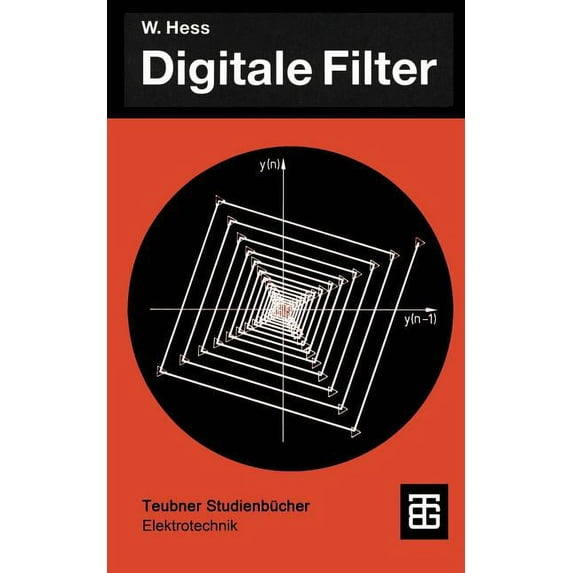 Teubner StudienbÃ¼cher Technik Digitale Filter: Eine EinfÃ¼hrung, (Paperback)