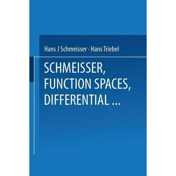 Teubner-Texte Zur Mathematik Function Spaces, Differential Operators and Nonlinear Analysis, Book 133, (Paperback)