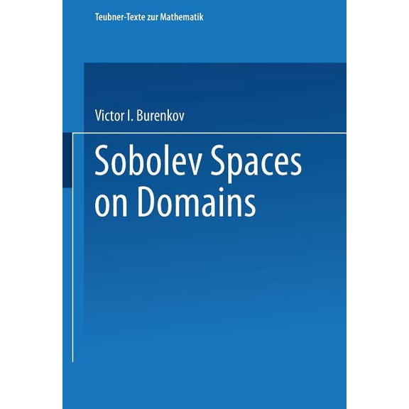 Teubner-Texte Zur Mathematik Sobolev Spaces on Domains, Book 137, (Paperback)