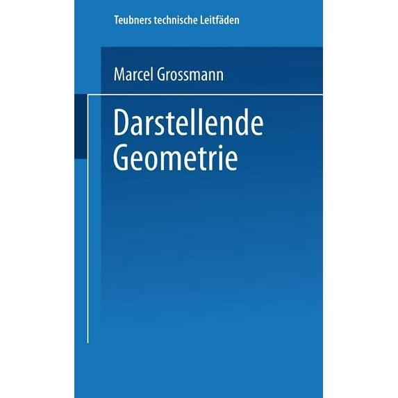 Teubners Technische Leitfäden Darstellende Geometrie, (Paperback)