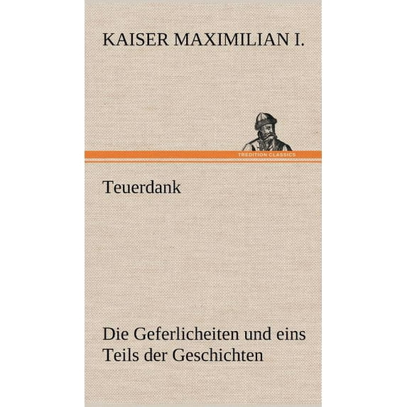 Teuerdank (Hardcover)