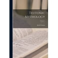 thumbnail image 1 of Teutonic Mythology; Volume 1, (Paperback), 1 of 1
