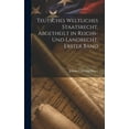 thumbnail image 1 of Teutsches weltliches Staatsrecht, abgetheilt in Reichs- und Landrecht, Erster Band (Hardcover), 1 of 1
