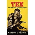 thumbnail image 1 of Pre-Owned Tex : A Hopalong Cassidy Novel (Library Binding) 9781683242529, 1 of 1