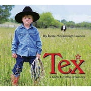 Tex (Hardcover) by Dorie McCullough Lawson