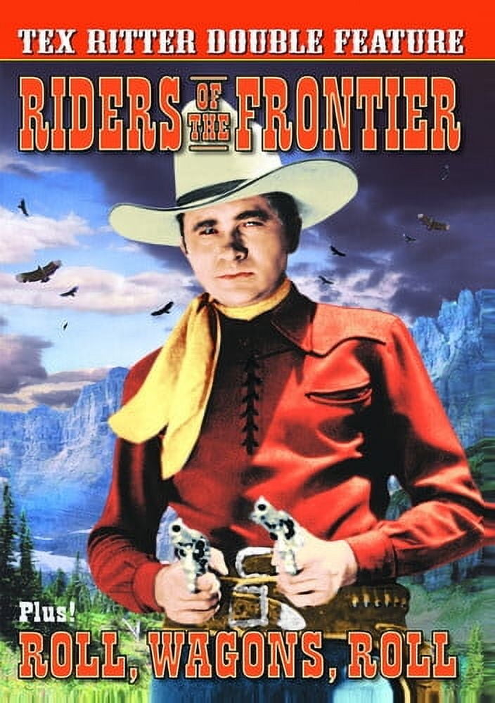 Tex Ritter Double: Roll Wagons Roll / Riders of (DVD), Alpha Video ...