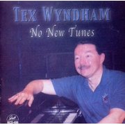 Tex Wyndham - No New Tunes - Music & Performance - CD