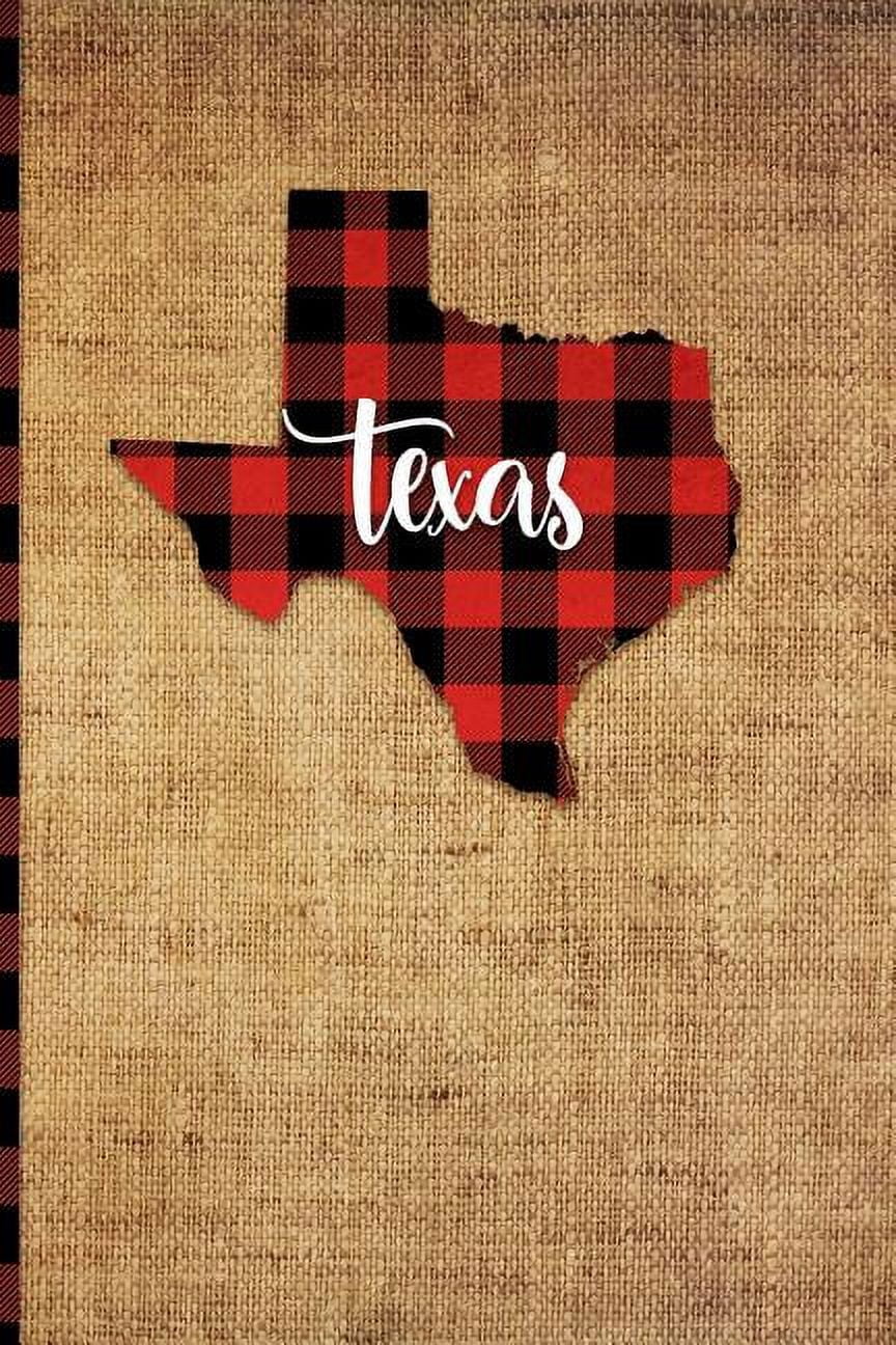 Texas: 6 X 9 108 Pages: Buffalo Plaid Texas State Silhouette Hand Lettering Cursive Script Design on Soft Matte Cover Notebook, Diary, Composition Book for Fans of the Lone Star State in Austin, Houst
