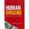 thumbnail image 1 of Texas A&M University Anthropology Series: Human Origins : What Bones and Genomes Tell Us about Ourselves (Series #13) (Paperback), 1 of 1