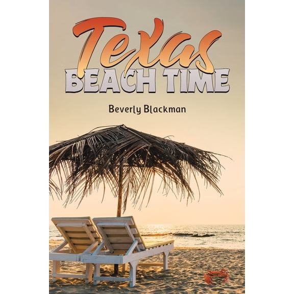 Texas Beach Time, (Paperback)