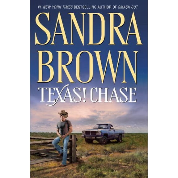 Pre-Owned Texas! Chase: A Novel (Texas! Tyler Family Saga) (Hardcover) 0553804049 9780553804041