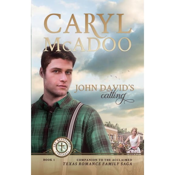 Texas Companion Book to the Texas Romanc John David's Calling, Book 4, (Paperback)
