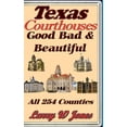 thumbnail image 1 of Texas Courthouses - Good Bad and Beautiful (Hardcover), 1 of 1