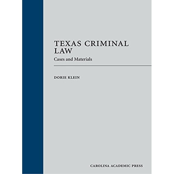 Pre-Owned Texas Criminal Law: Cases and Materials Paperback - USED