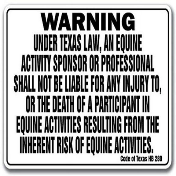 Texas Equine Sign for Activity Liability Warning Statute Horse Farm Barn Stable