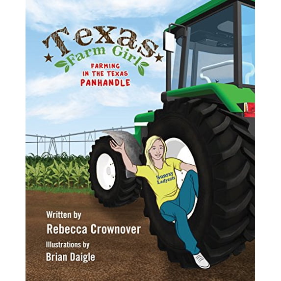 Pre-Owned Texas Farm Girl (Hardcover) 1620862654 9781620862650