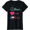 Texas Flag US State Patriotic Hippie Texan Peace Love Texas T-Shirt ...