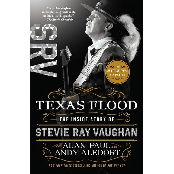 Texas Flood: The Inside Story of Stevie Ray Vaughan, (Paperback)