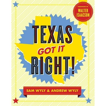 Texas Got It Right! (Paperback)