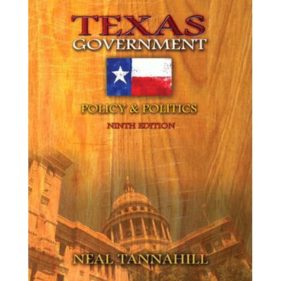Pre-Owned Texas Government: Policy and Politics (9th Edition) (Paperback) 0321414667 9780321414663