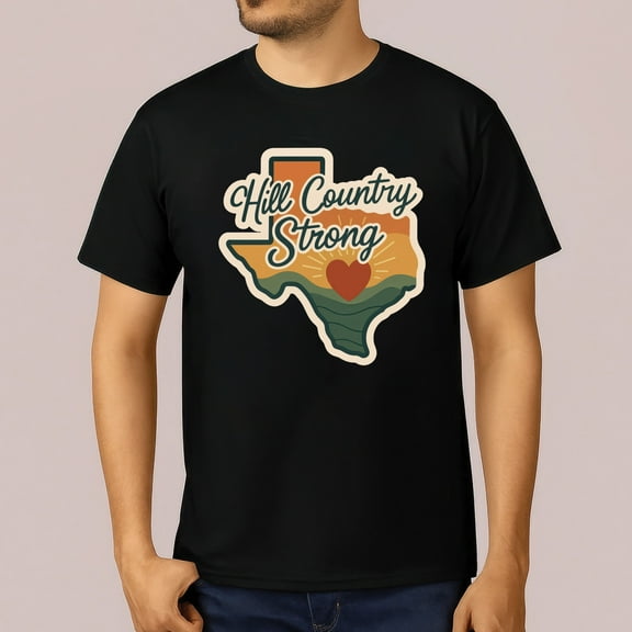 Texas Hill Country Strong T-Shirt