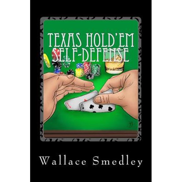 Texas Hold'em Self-defense