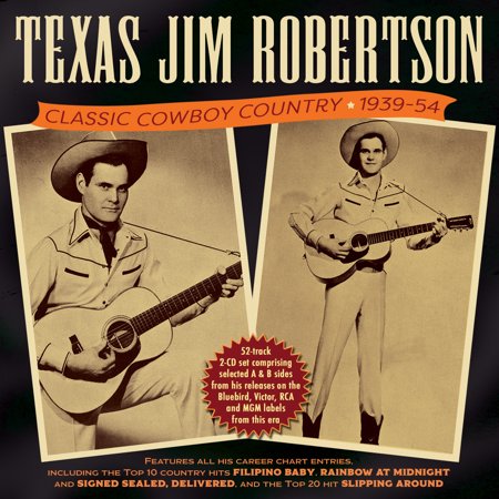 Texas Jim Robertson - Classic Cowboy Country 1939-54 - Music & Performance - CD